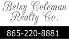 Betsy Coleman Realty  (Oak Ridge, TN)