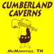 Cumberland Caverns (McMinnville, TN)